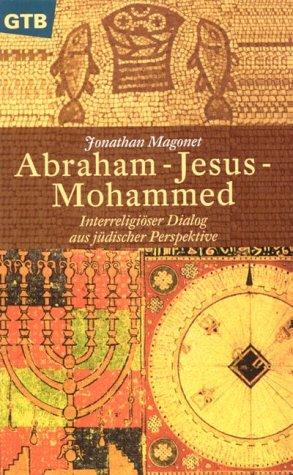 Abraham, Jesus, Mohammed