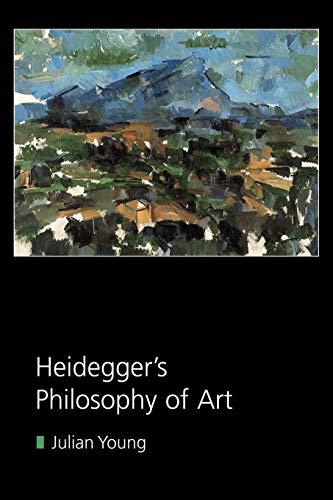 Heidegger's Philosophy of Art