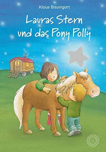 Lauras Stern und das Pony Polly: Ein Erstlesebuch aus der Reihe »Lauras Stern«