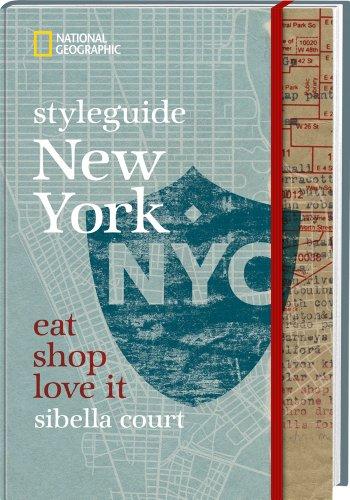 styleguide New York: eat, shop, love it