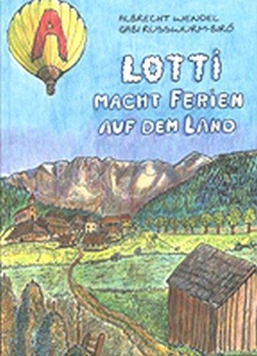 Lotti macht Ferien auf dem Land