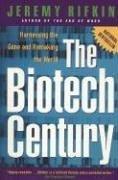 The Biotech Century: Harnessing the Gene and Remaking the World