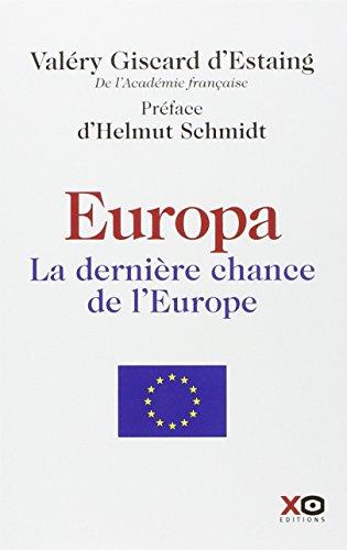 Europa, la dernière chance de l'Europe