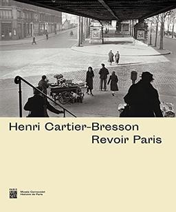 Henri Cartier-Bresson : revoir Paris