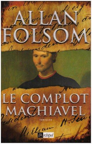 Le complot Machiavel