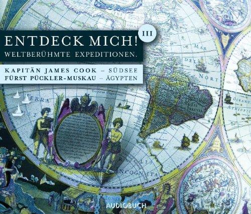 Entdeck mich! III: Weltberühmte Expeditionen