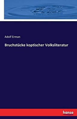 Bruchstücke koptischer Volksliteratur