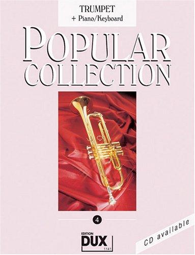 Popular Collection 4 Trumpet & Piano/Keyboard 16 weltbekannte populäre Melodien aus allen Bereichen der Musik. Der Bläser findet unvergessene ... Pop-Songs, Filmmusik und Evergreens.