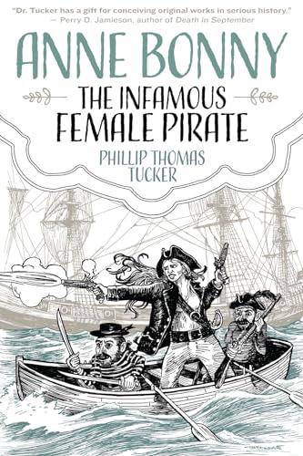 Anne Bonny the Infamous Female Pirate