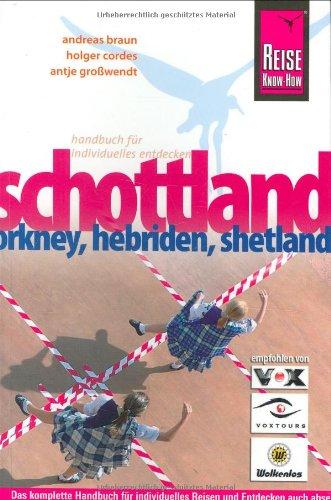 Schottland Handbuch: Orkney, Hebriden, Shetland