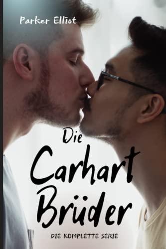 Die Carhart Brüder: Die komplette Reihe