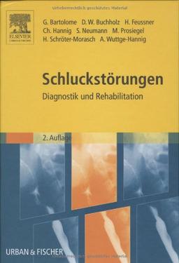 Schluckstörungen: Diagnostik und Rehabilitation