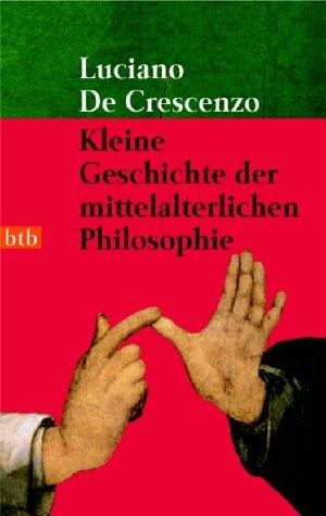 Kleine Geschichte der mittelalterlichen Philosophie.