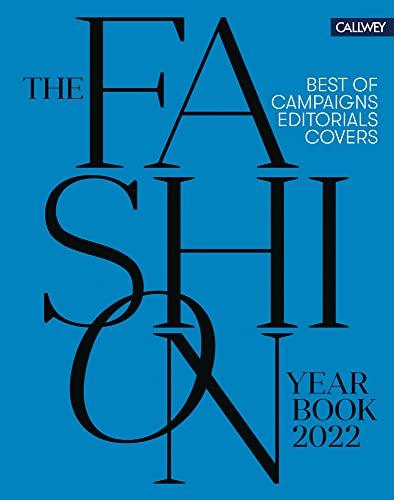 The Fashion Yearbook 2022: Best of Editorials, Covers, Campaigns