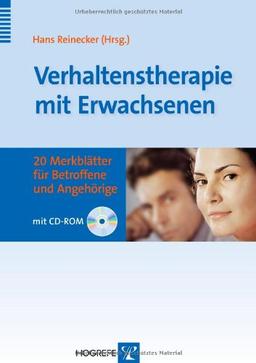 Verhaltenstherapie mit Erwachsenen: 20 Merkblätter für Betroffene und Angehörige