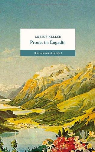 Proust im Engadin