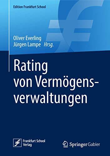 Rating von Vermögensverwaltungen (Edition Frankfurt School)