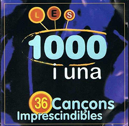 Les 1000 i una 36 Cançons Imprescindibles [CD doble]