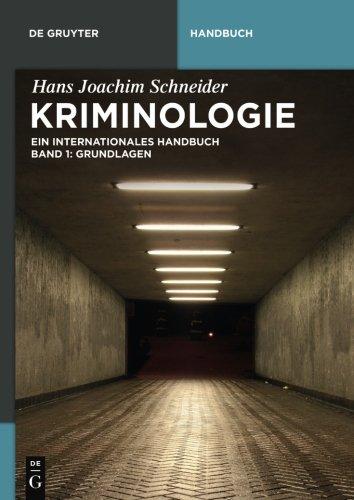 Hans Joachim Schneider: Kriminologie: Grundlagen (De Gruyter Handbuch)