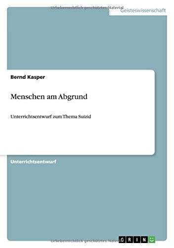 Menschen am Abgrund: Unterrichtsentwurf zum Thema Suizid