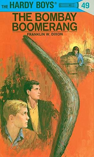 Hardy Boys 49: The Bombay Boomerang (The Hardy Boys, Band 49)