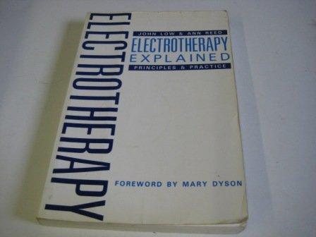 Electrotherapy Explained: Principles and Practice