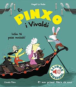 En Pinxo i Vivaldi. Llibre musical (Llibres de sons)