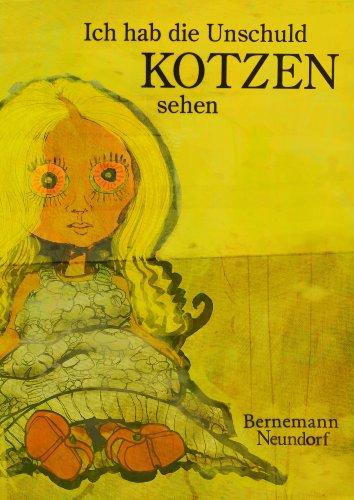 Ich hab die Unschuld kotzen sehen: Die offizielle Comic-Version des Bestsellers