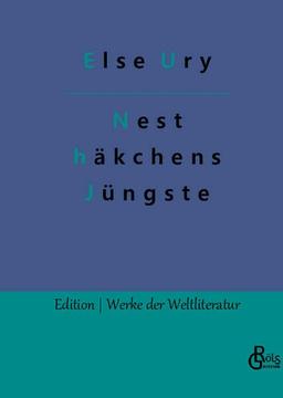 Nesthäkchens Jüngste (Edition Werke der Weltliteratur - Hardcover)