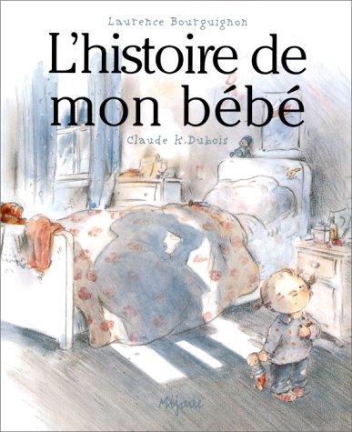 L'histoire de mon bébé