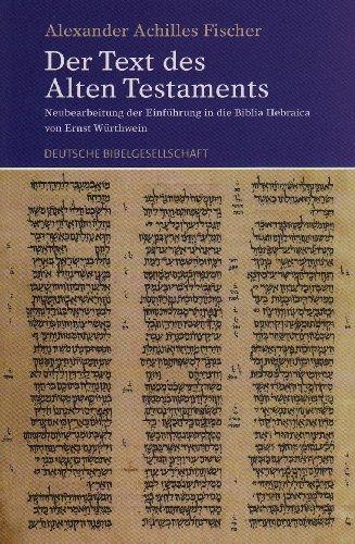 Der Text des Alten Testaments: Neubearbeitung der Einführung in die Biblia Hebraica von Ernst Würthwein