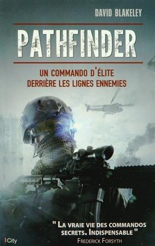 Pathfinder : un commando d'élite derrière les lignes ennemies