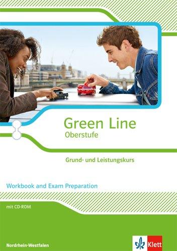 Green Line Oberstufe - Ausgabe 2015 / Workbook and exam preparation mit CD-extra Klasse 11/12 (G8), Klasse 12/13 (G9).  Ausgabe für Nordrhein-Westfalen: Grund- und Leistungskurs