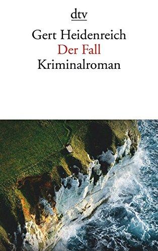 Der Fall: Kriminalroman