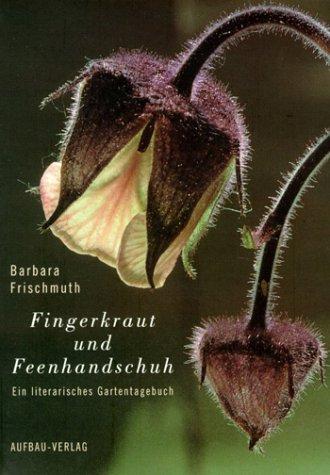 Fingerkraut und Feenhandschuh