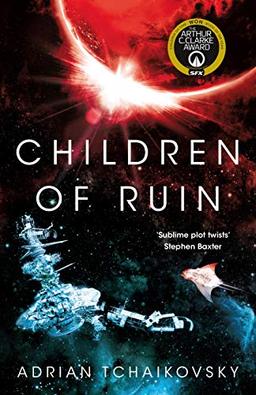 Children of Ruin (The Children of Time Novels, Band 2)