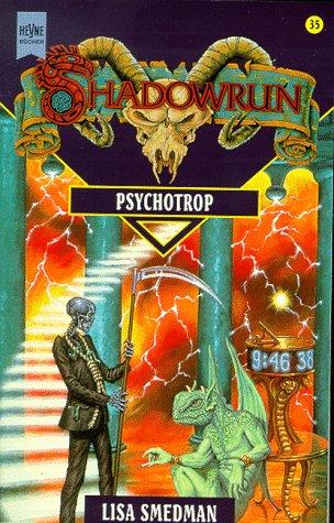 Shadowrun 35. Psychotrop.