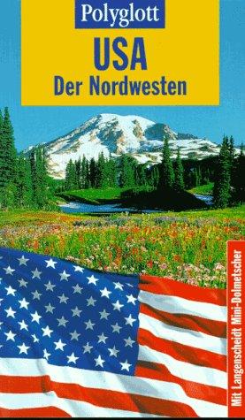 Polyglott Reiseführer, USA, Der Nordwesten