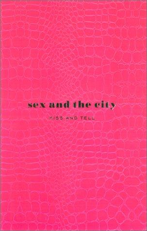 Sex and the city : le livre officiel