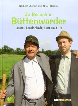 Zu Besuch in Büttenwarder: Leute, Landschaft, Lütt & Lütt