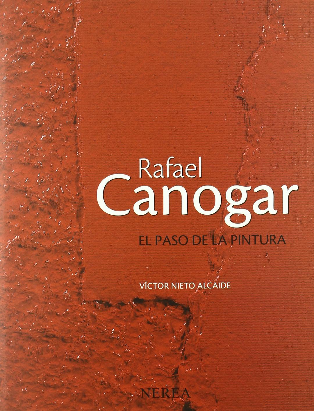 Rafael Canogar : el paso de la pintura (Formato grande)