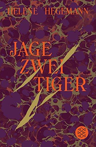 Jage zwei Tiger: Roman