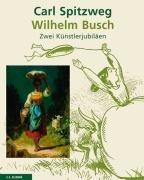 Carl Spitzweg und Wilhelm Busch: Zwei Künstlerjubiläen. Mit einer Einleitung von Jens Christian Jensen