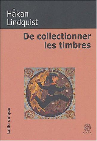 De collectionner les timbres