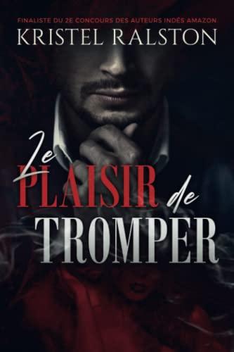 Le plaisir de tromper