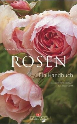 Rosen: Ein Handbuch