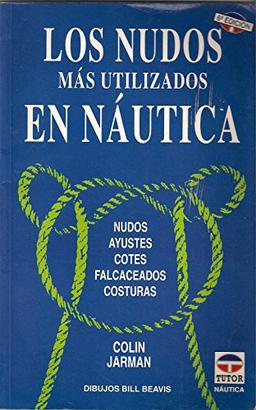 Nudos mas utilizados en nautica, los