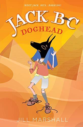 Jack BC, Doghead (Jack B-C, the Doghead Trilogy, Band 1)