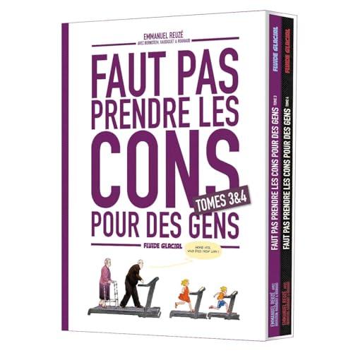 Faut pas prendre les cons pour des gens : coffret tomes 3 & 4