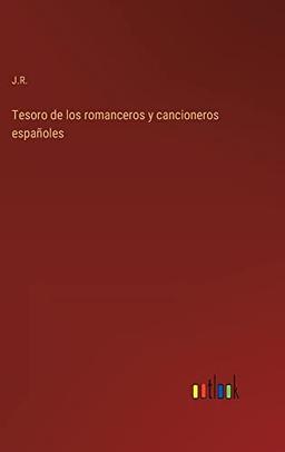 Tesoro de los romanceros y cancioneros españoles